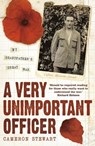 A Very Unimportant Officer - Captain Alexander Stewart ; Cameron Stewart ; Alexander Stewart - 9781848948310
