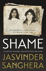 Shame - Jasvinder Sanghera - 9781848948334