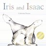 Iris and Isaac - Catherine Rayner - 9781848950924