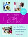 Me, You & the Kids, Too - Renee Elliott - 9781848991828
