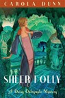 Sheer Folly - Carola Dunn - 9781849011211