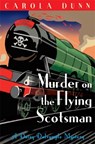 Murder on the Flying Scotsman - Carola Dunn - 9781849013307