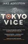 Tokyo Vice - Jake Adelstein - 9781849016223