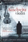The Auschwitz Violin - Maria Angels Anglada - 9781849018937