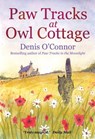 Paw Tracks at Owl Cottage - Denis John O'Connor - 9781849018951
