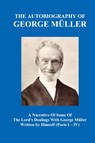 A Narrative of Some of the Lord's Dealings with George Muller Written by Himself Vol. I-IV (Hardback) - George Mueller - 9781849022125