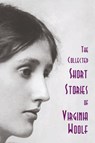 The Collected Short Stories of Virginia Woolf - Virginia Woolf - 9781849025553