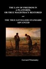 Law of Freedom in a Platform, or True Magistracy Restored AND The True Levellers Standard Advanced (Paperback) - Gerrard Winstanley - 9781849028592