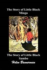 The Story of Little Black Mingo and the Story of Little Black Sambo - BANNERMAN,  Helen - 9781849029155