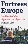 Fortress Europe - Matthew Carr - 9781849046275