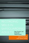 Recording Skills in Safeguarding Adults - Jacki Pritchard ; Simon Leslie - 9781849051125