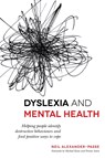 Dyslexia and Mental Health - Neil Alexander-Passe - 9781849055826