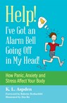 Help! I've Got an Alarm Bell Going Off in My Head! - K.L. Aspden - 9781849057042