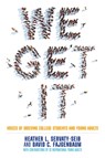 We Get It - Heather L. Servaty-Seib ; David Fajgenbaum - 9781849057523