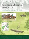 European Medieval Tactics (1) - Dr David Nicolle - 9781849085038