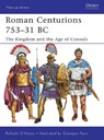 Roman Centurions 753–31 BC - Dr Raffaele D’Amato - 9781849085410