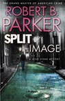 Split Image - Robert B. Parker - 9781849160759