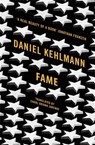 Fame - Daniel Kehlmann - 9781849163781