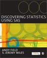 Discovering Statistics Using SAS - Andy Field ; Jeremy Miles - 9781849200929