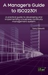 A Manager's Guide to ISO22301 - IT Governance Publishing - 9781849284677