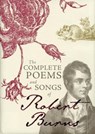 The Complete Poems and Songs of Robert Burns - Robert Burns - 9781849342322