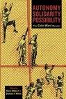 Ward, C: Autonomy Solidarity Possibility - WARD,  Colin - 9781849350204
