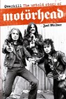 Overkill: The Untold Story of Motorhead - Joel McIver - 9781849386197
