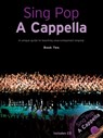 Sing Pop A Cappella - Book Two - Hal Leonard Publishing Corporation - 9781849386210
