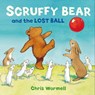 Scruffy Bear and the Lost Ball - Christopher Wormell - 9781849415460