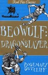 Beowulf: Dragonslayer - Rosemary Sutcliff - 9781849417914