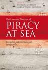 The Law and Practice of Piracy at Sea - Professor Panos Koutrakos ; Achilles Skordas - 9781849464123