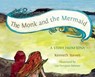 The Monk and the Mermaid - Kenneth Steven - 9781849522014
