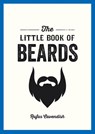 The Little Book of Beards - Rufus Cavendish - 9781849536233