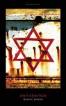 Anti-Semitism - Frederic Raphael - 9781849548908