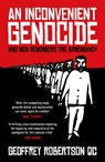 An Inconvenient Genocide - Geoffrey Robertson - 9781849548977