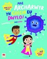 Mae Archarwyr yn Golchi eu Dwylo! / Superheroes Wash Their Hands! - Katie Button - 9781849675666
