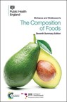 McCance and Widdowson's The Composition of Foods - Paul (Institute of Food Research) Finglas ; Mark (Institute of Food Research) Roe ; Hannah (Institute of Food Research Pinchen ; Rachel (Institute of Food Research Berry - 9781849736367