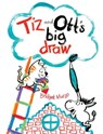 Tiz and Ott's Big Draw - Bridget Marzo - 9781849763103