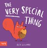 The Very Special Thing - Alex (Author and Illustrator) Willmore - 9781849767897