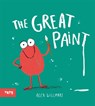 The Great Paint - Alex (Author and Illustrator) Willmore - 9781849767934