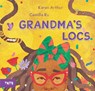 Grandma's Locs - Karen Arthur - 9781849768177