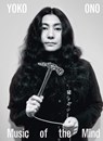 Yoko Ono - BINGHAM,  Juliet ; Hendricks, Jon ; Monahan, Connor - 9781849768849