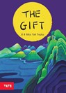 The Gift - Jihyun Park Trepkas ; Nikolaos Park Trepkas - 9781849769068