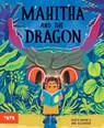 Mahitha and the Dragon - Sunita Nahar - 9781849769792