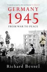 Germany 1945 - Richard Bessel - 9781849832014