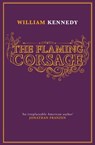 The Flaming Corsage - William Kennedy - 9781849838474