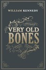 Very Old Bones - William Kennedy - 9781849838535