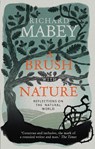 A Brush With Nature - Richard Mabey - 9781849908252