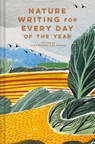 Nature Writing for Every Day of the Year - Jane McMorland Hunter - 9781849946056