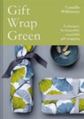 Gift Wrap Green - Camille Wilkinson - 9781849946117
